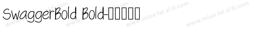 SwaggerBold Bold字体转换